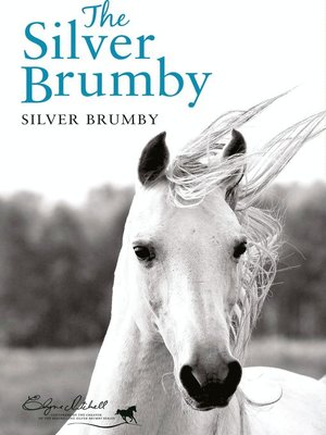 cover image of The Silver Brumby